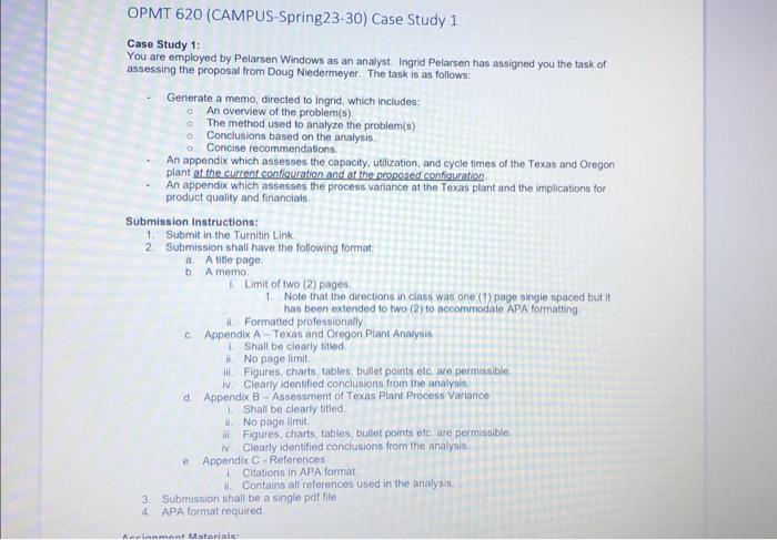  OPMT 620 (CAMPUS-Spring23-30) Case Study 1 Case Study 1: You are