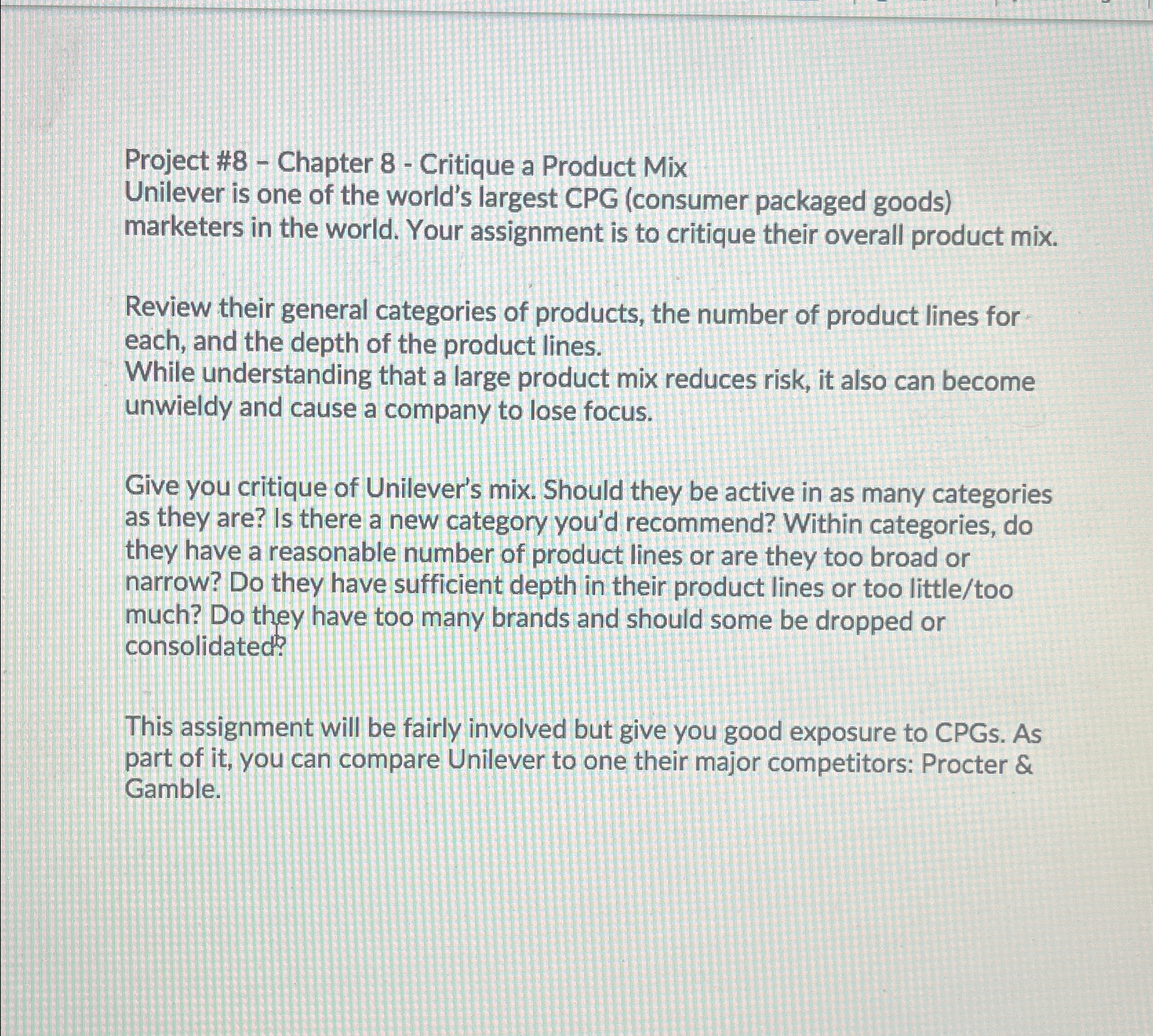  Project #8- Chapter 8- Critique a Product Mix Unilever is one