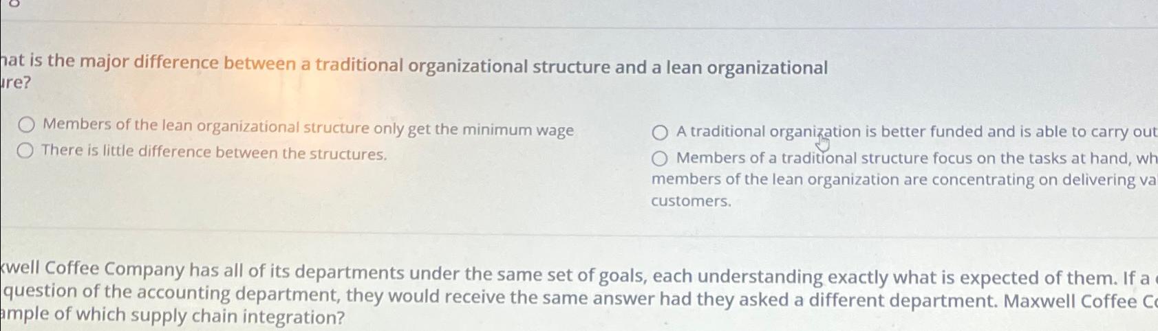  hat is the major difference between a traditional organizational structure and
