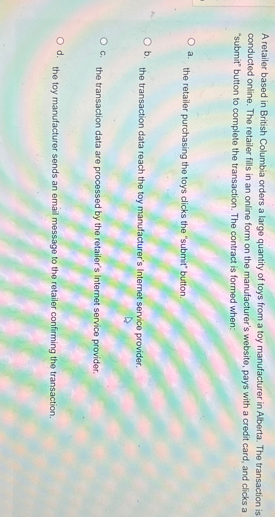  A retailer based in British Columbia orders a large quantity of