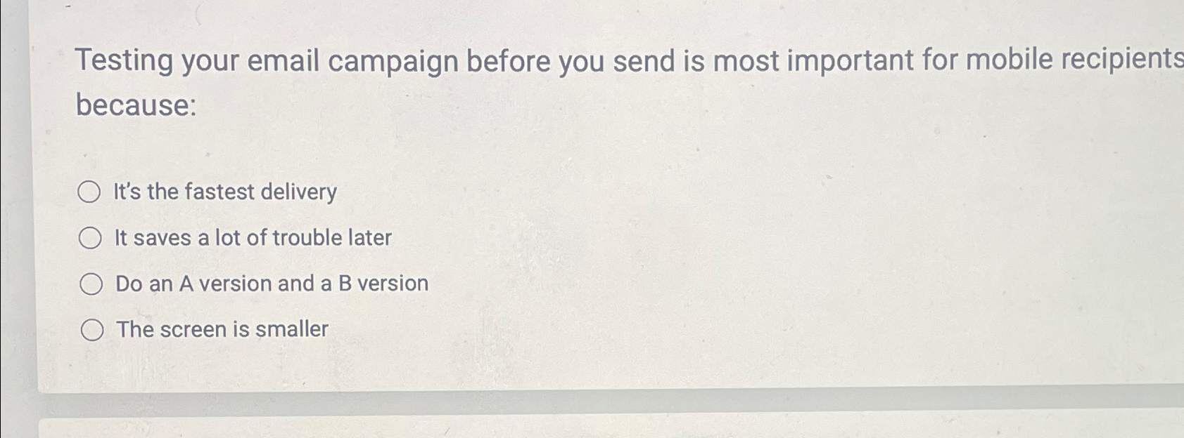  Testing your email campaign before you send is most important for