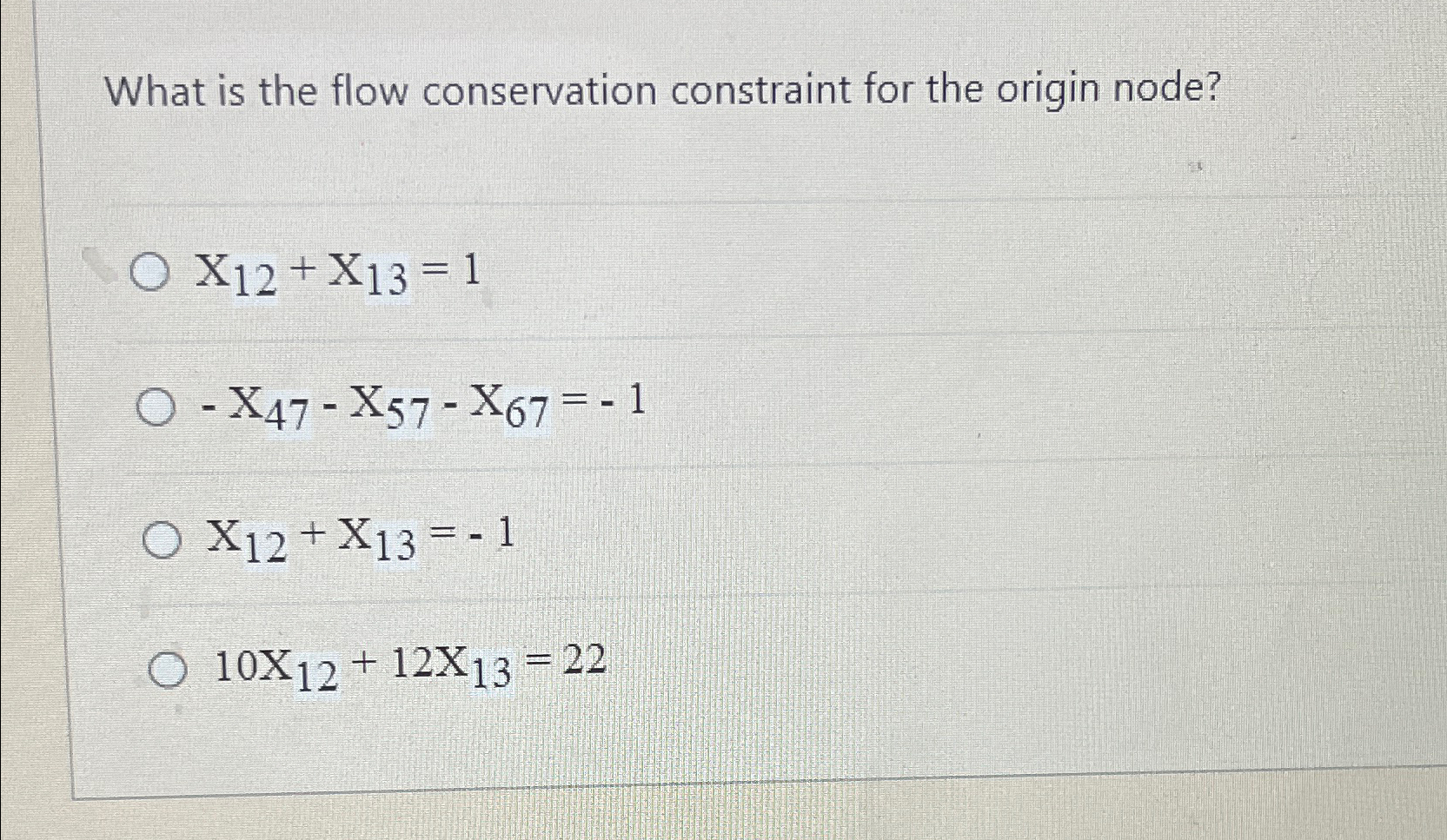  What is the flow conservation constraint for the origin node? x12+x13=1