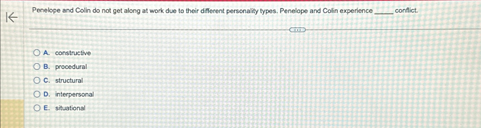  Penelope and Colin do not get along at work due to