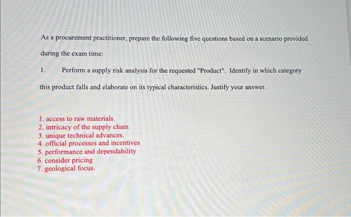 can someone solve q 1 As a procurement practitioner, prepare the following