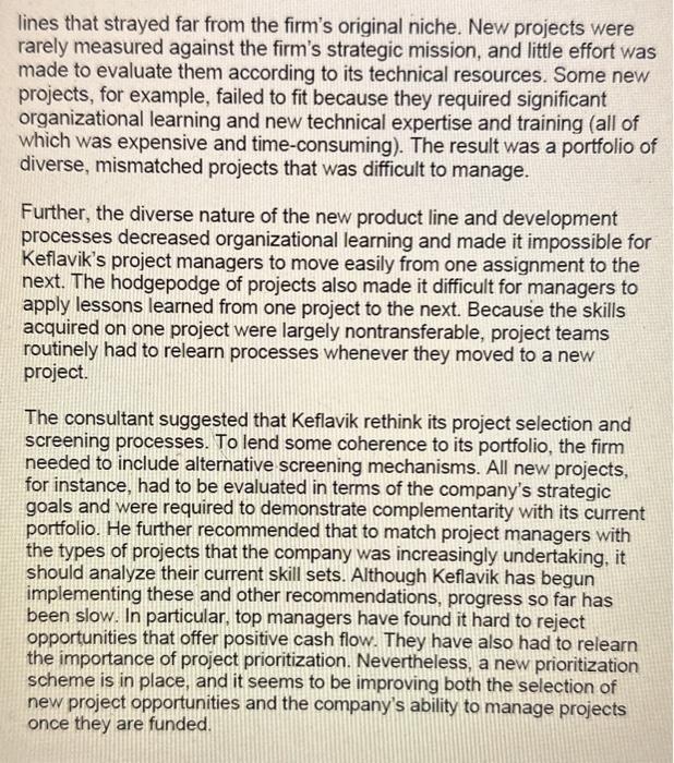 Paper Company has been having problems with its project management process. Several