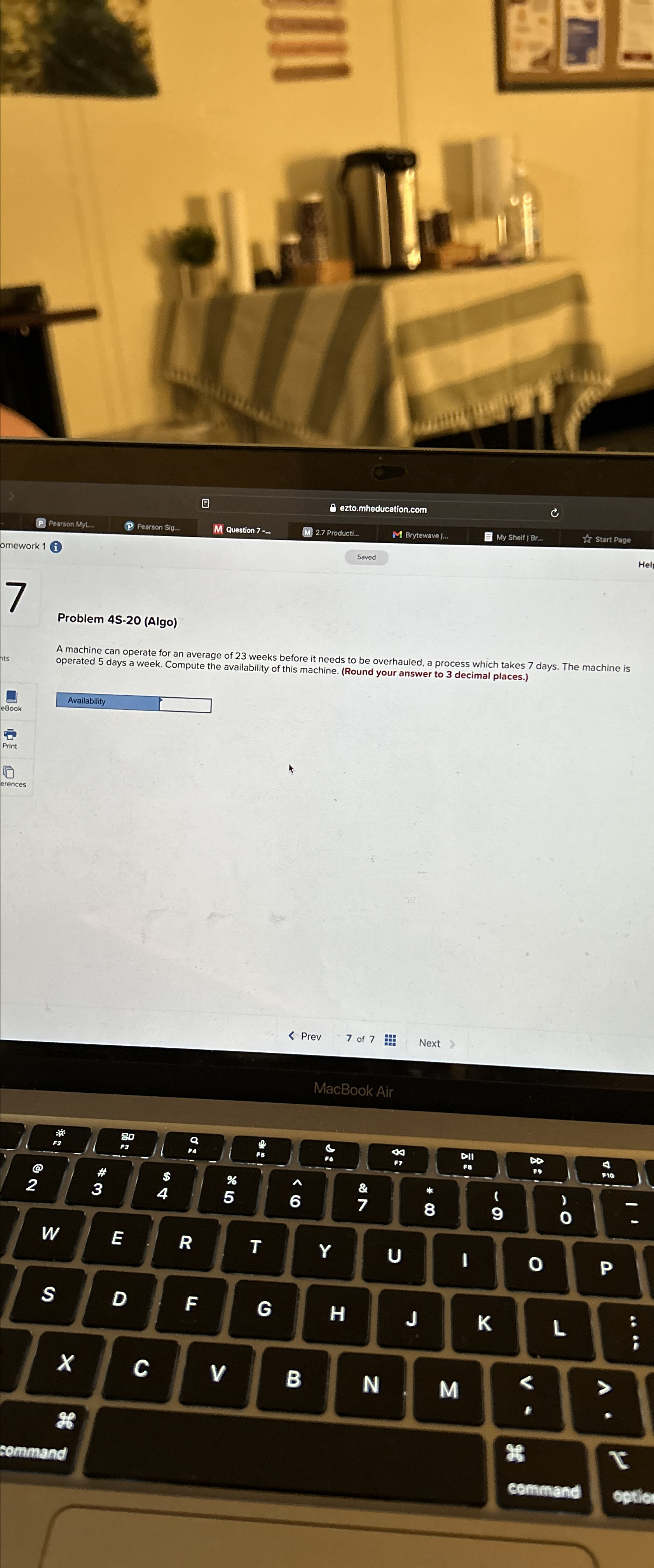  Problem 4S-20(Algo) A machine can operate for an average of 23
