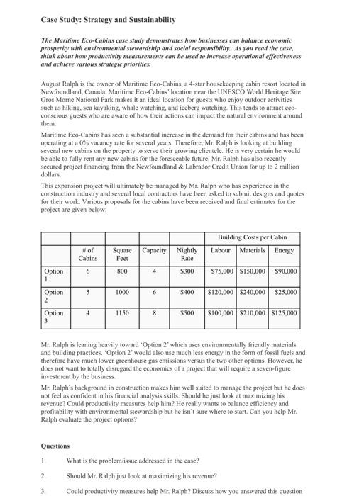  Case Study: Strategy and Sustainability The Maritime Eco-Cabins case study demonstrates