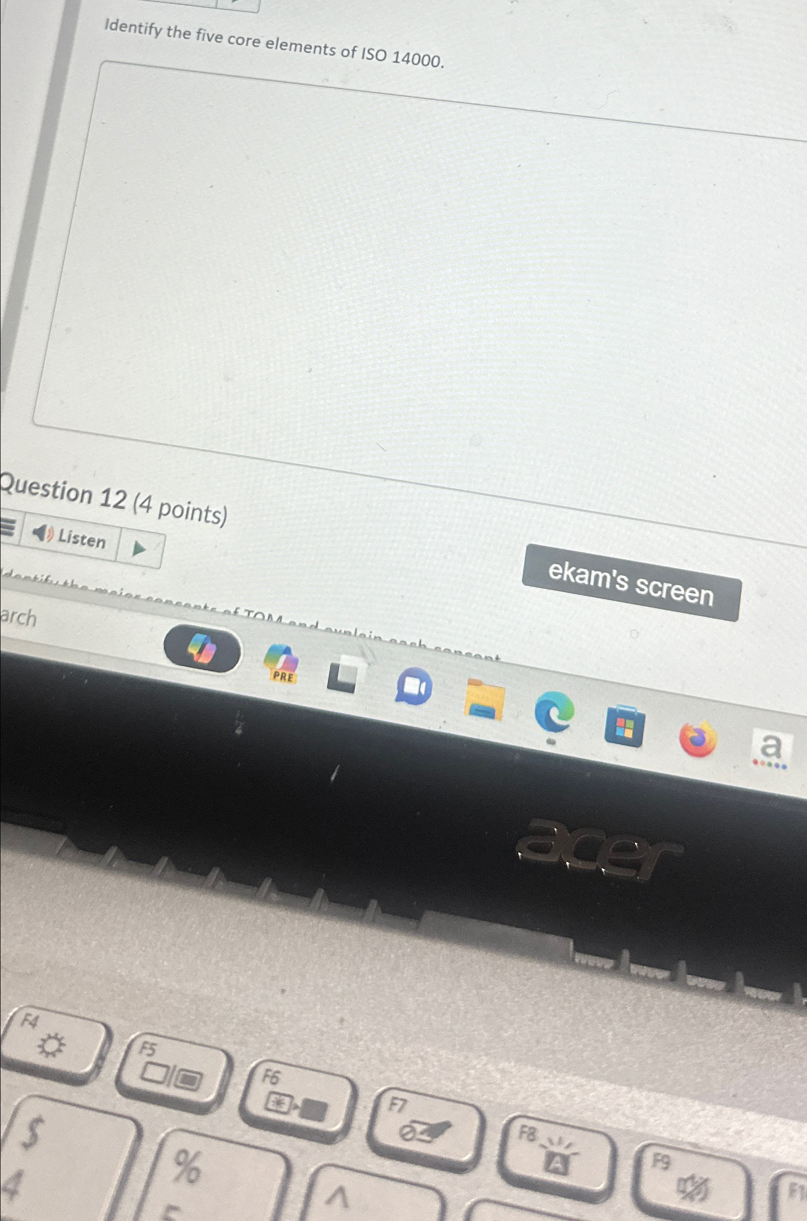  Identify the five core elements of ISO 14000. Question 12(4 points)