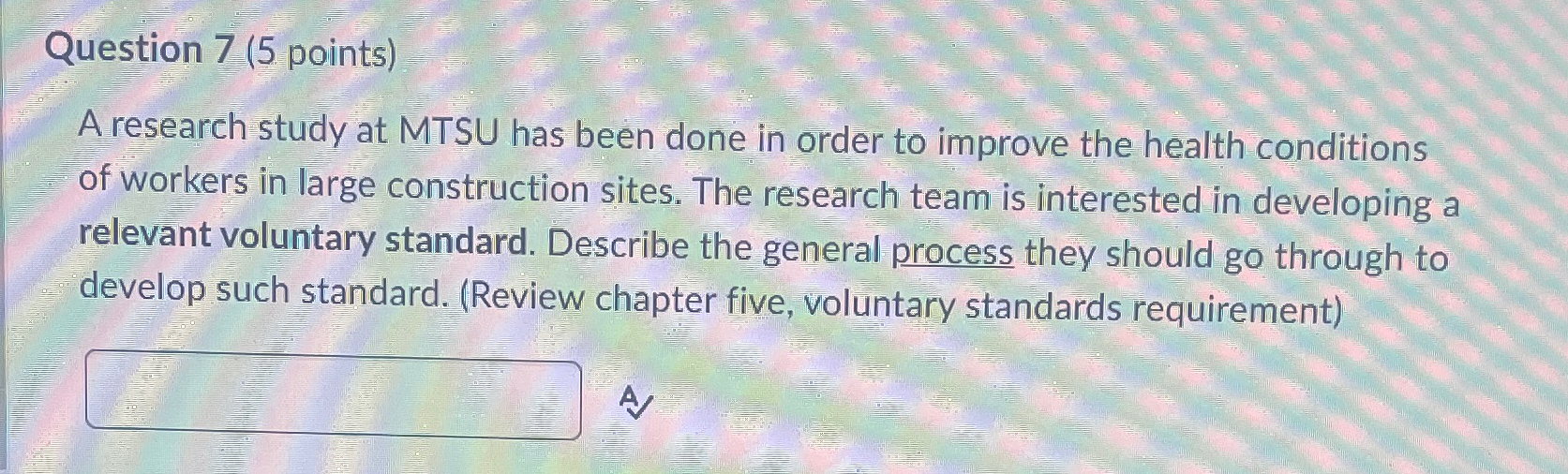  Question 7(5 points) A research study at MTSU has been done