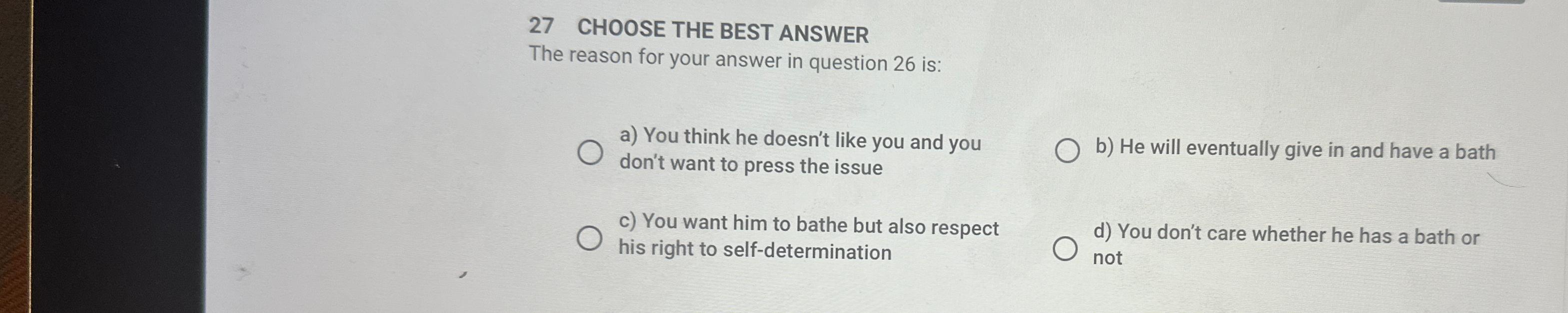  27 CHOOSE THE BEST ANSWER The reason for your answer in