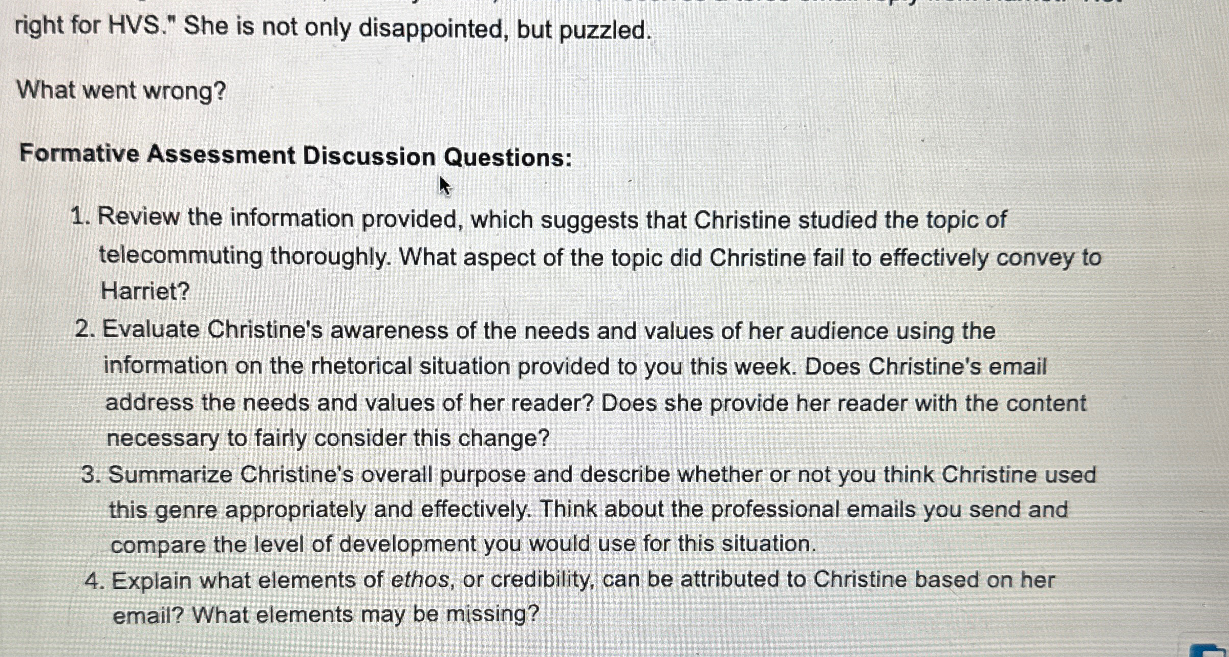  right for HVS." She is not only disappointed, but puzzled. What