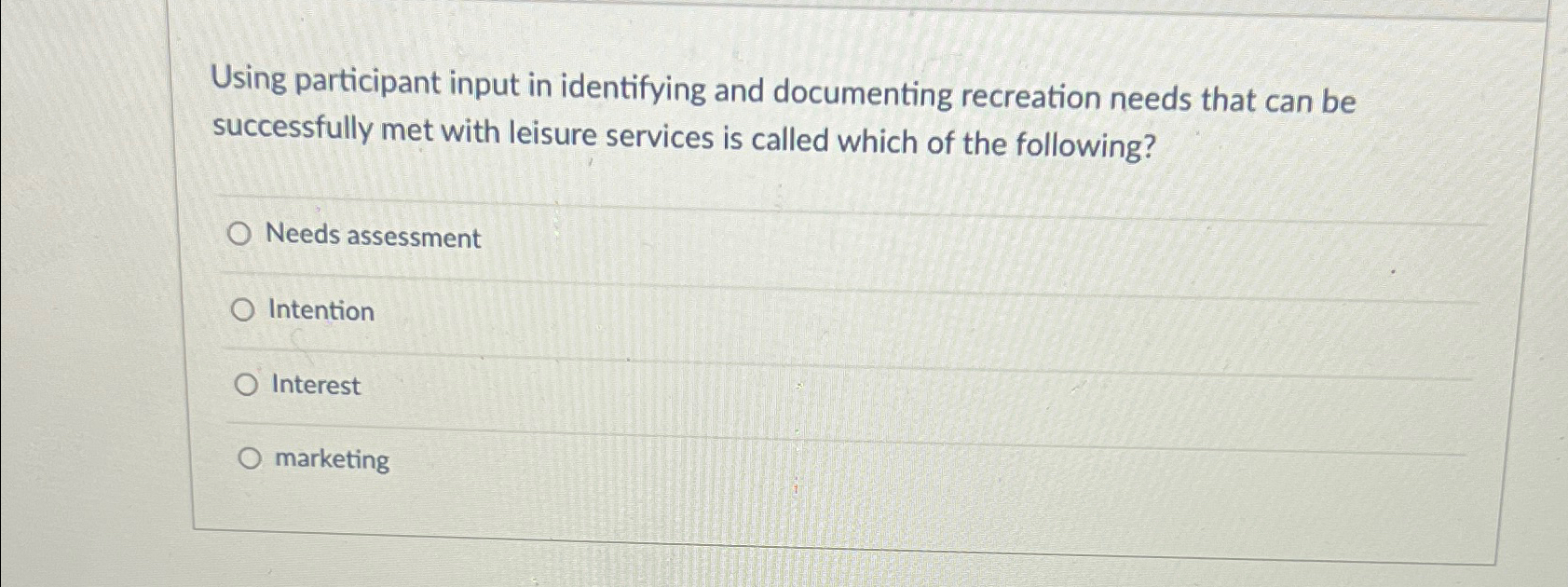  Using participant input in identifying and documenting recreation needs that can