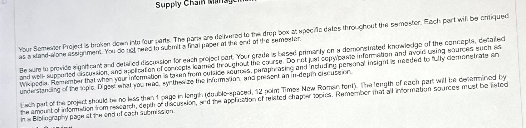  Supply Chain Your Semester Project is broken down into four parts.