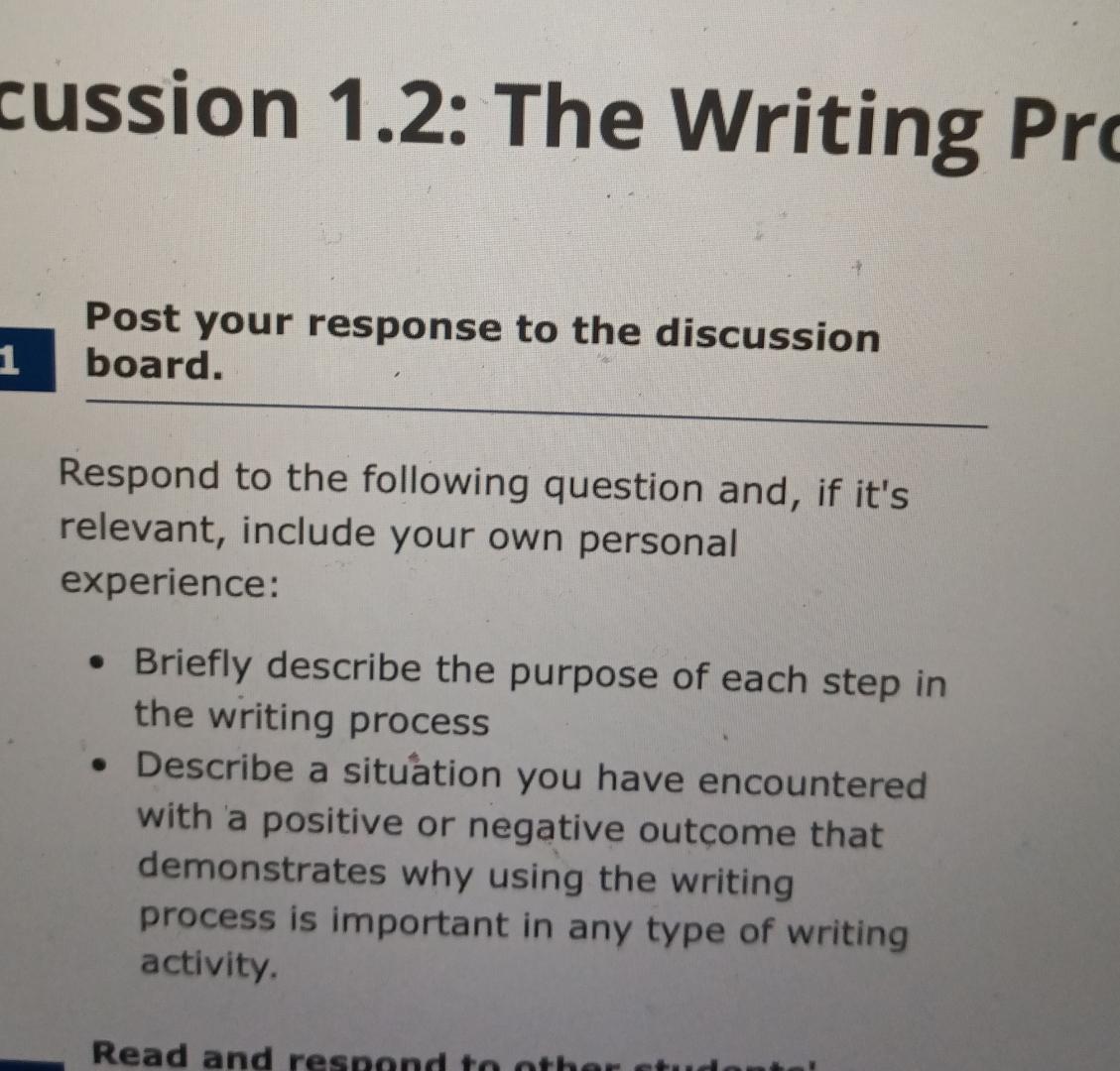  cussion 1.2: The Writing Prc Post your response to the discussion