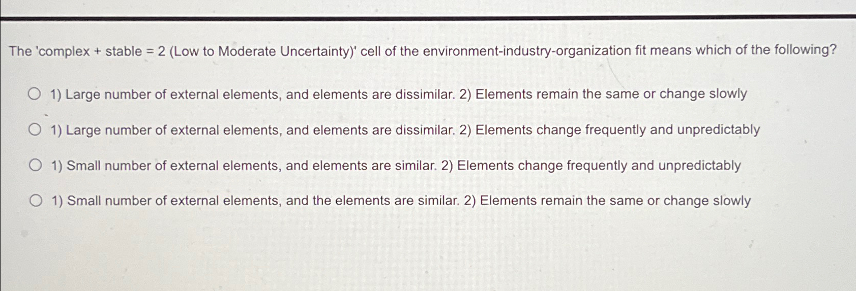  The 'complex + stable =2(Low to Moderate Uncertainty)' cell of the