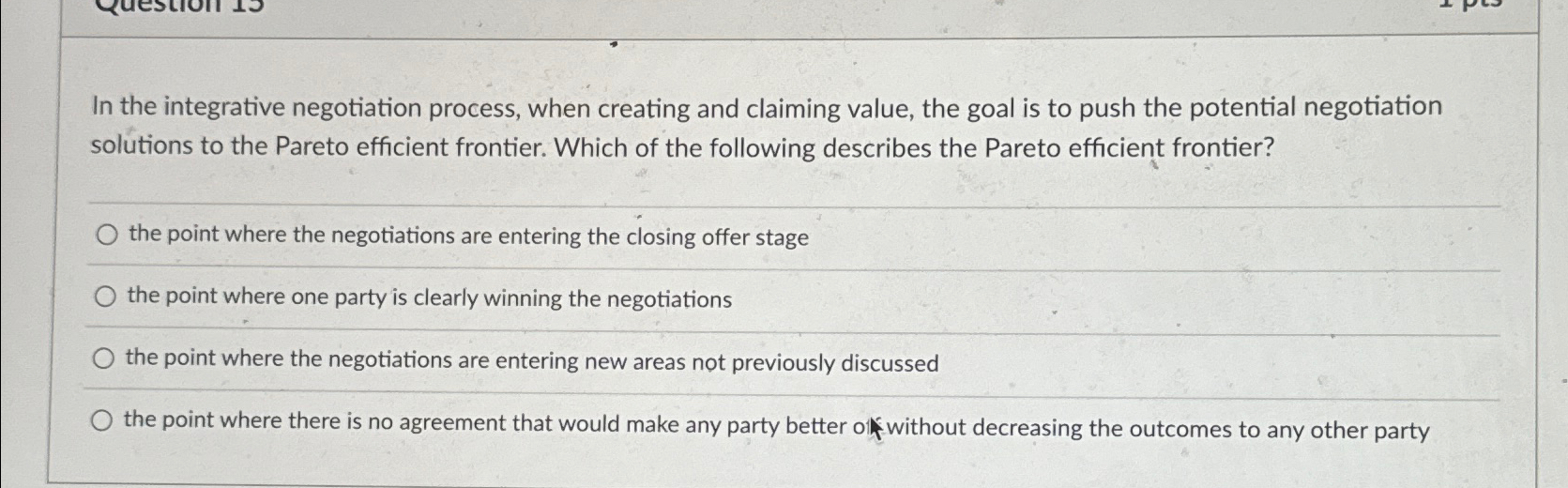  In the integrative negotiation process, when creating and claiming value, the
