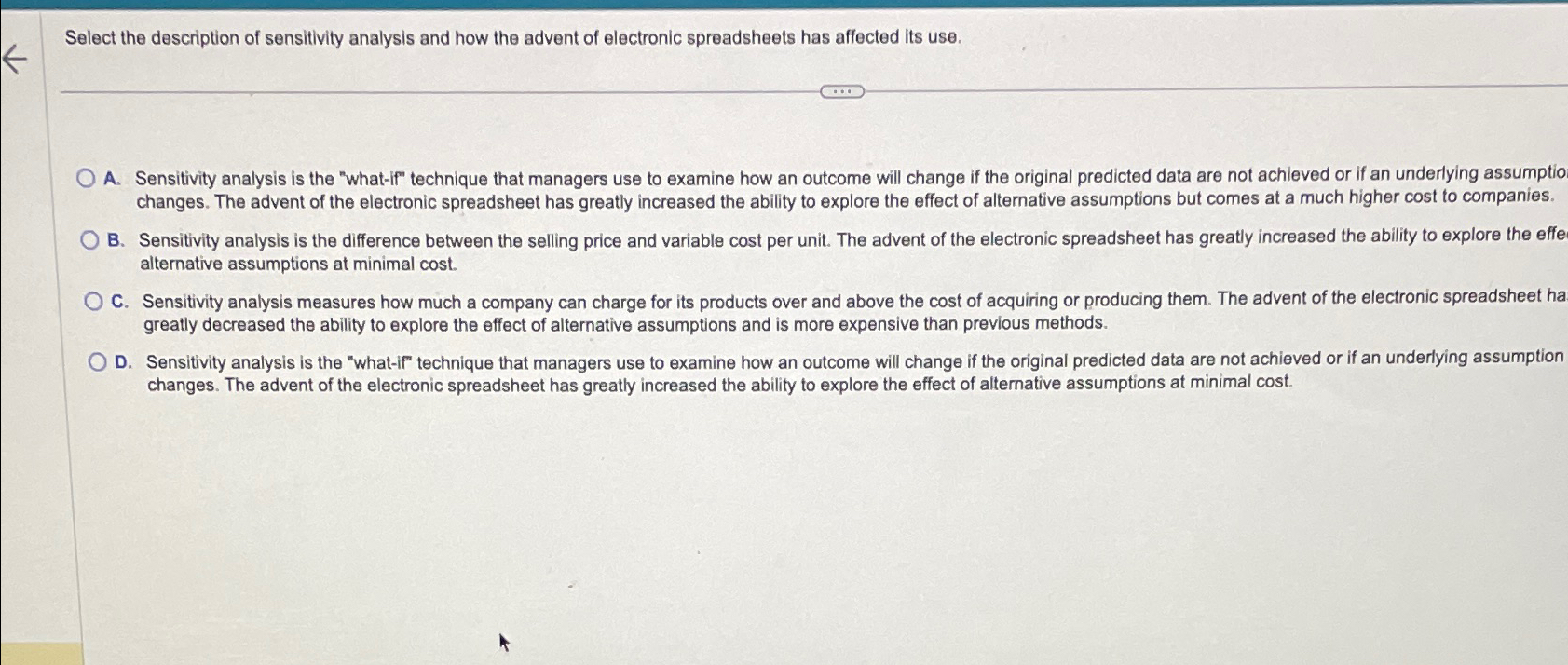  Select the description of sensitivity analysis and how the advent of