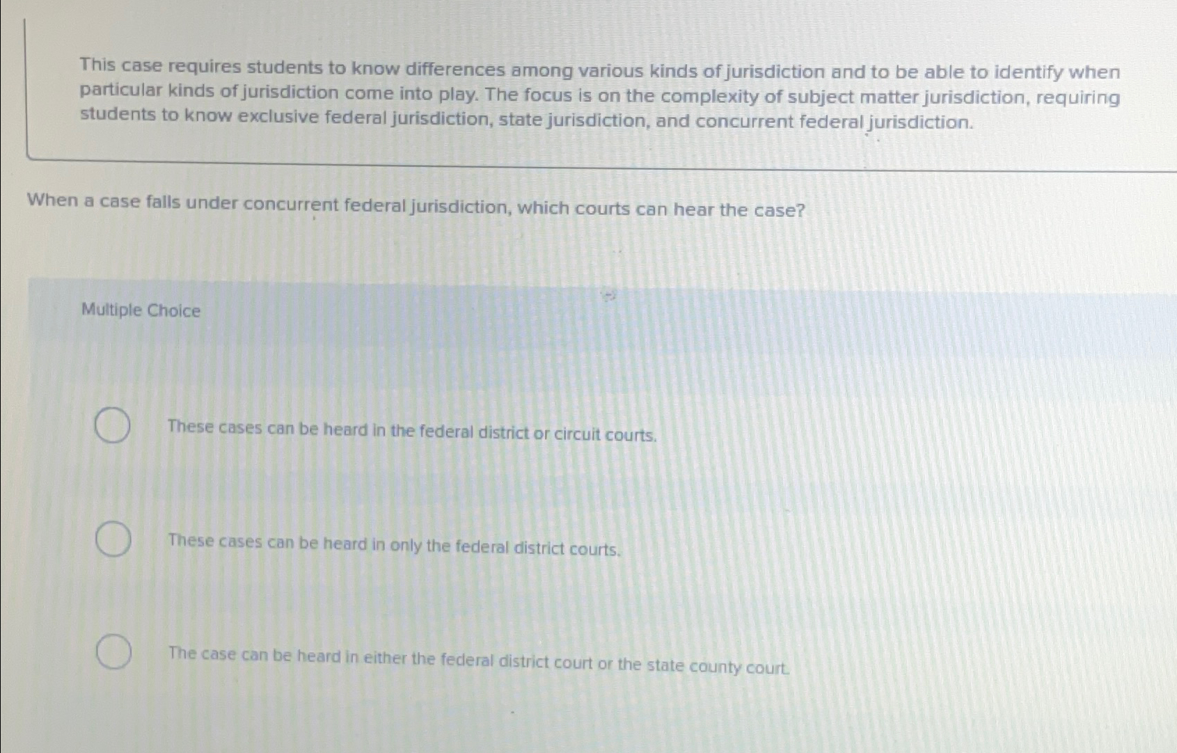  This case requires students to know differences among various kinds of