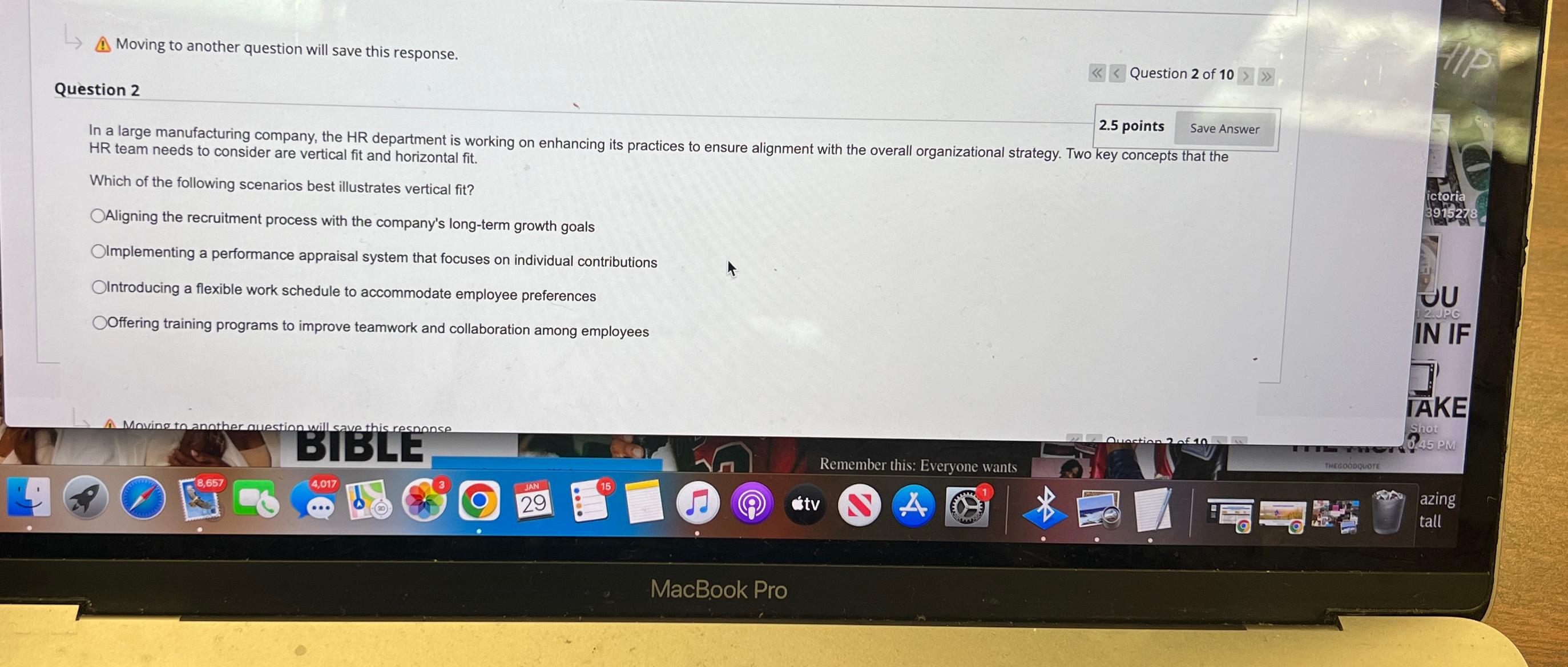  Moving to another question will save this response. Question 2 Question