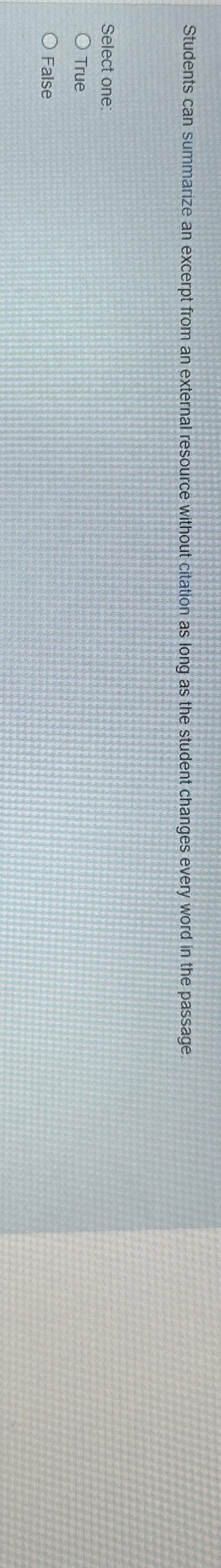  Students can summarize an excerpt from an external resource without citation