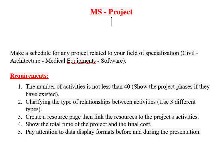 I want to execute this project using MS software. Medical Project Specifics