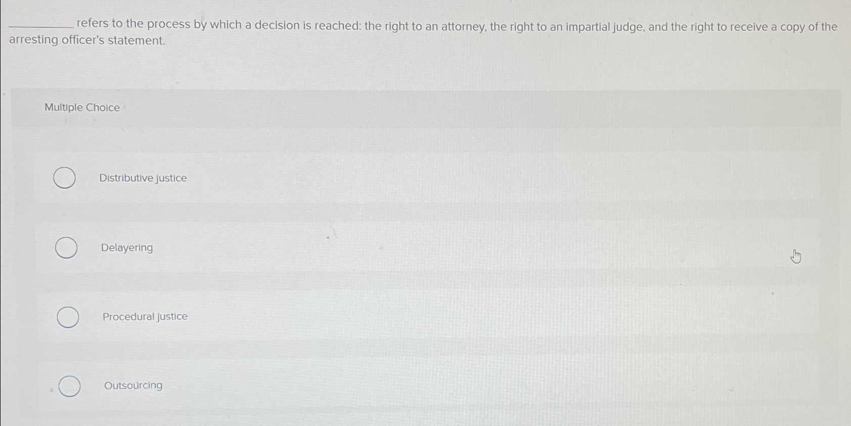  refers to the process by which a decision is reached: the
