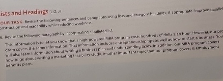  ists and Headings (L.0.3) OUR TASK. Revise the following sentences and