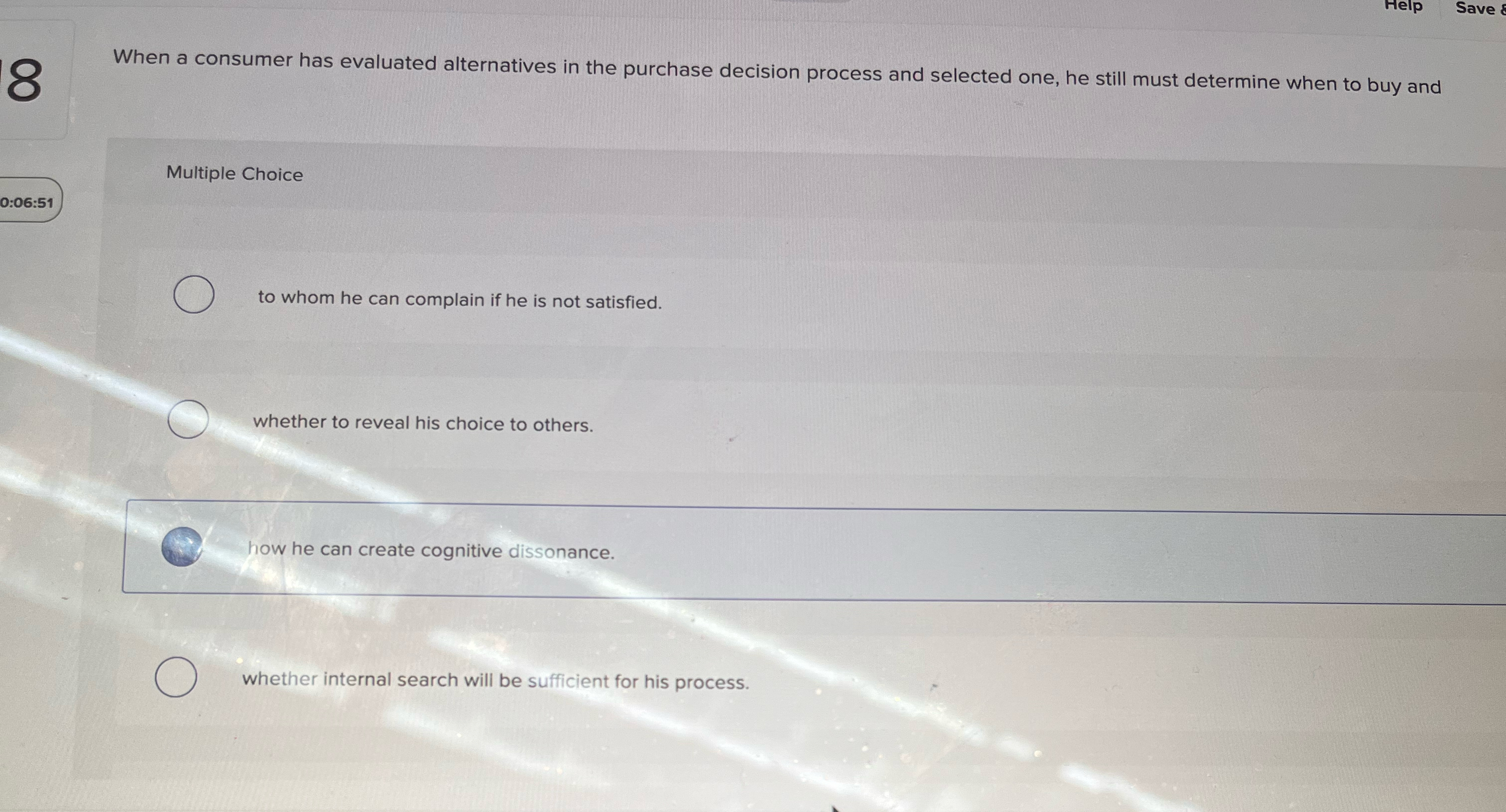  When a consumer has evaluated alternatives in the purchase decision process