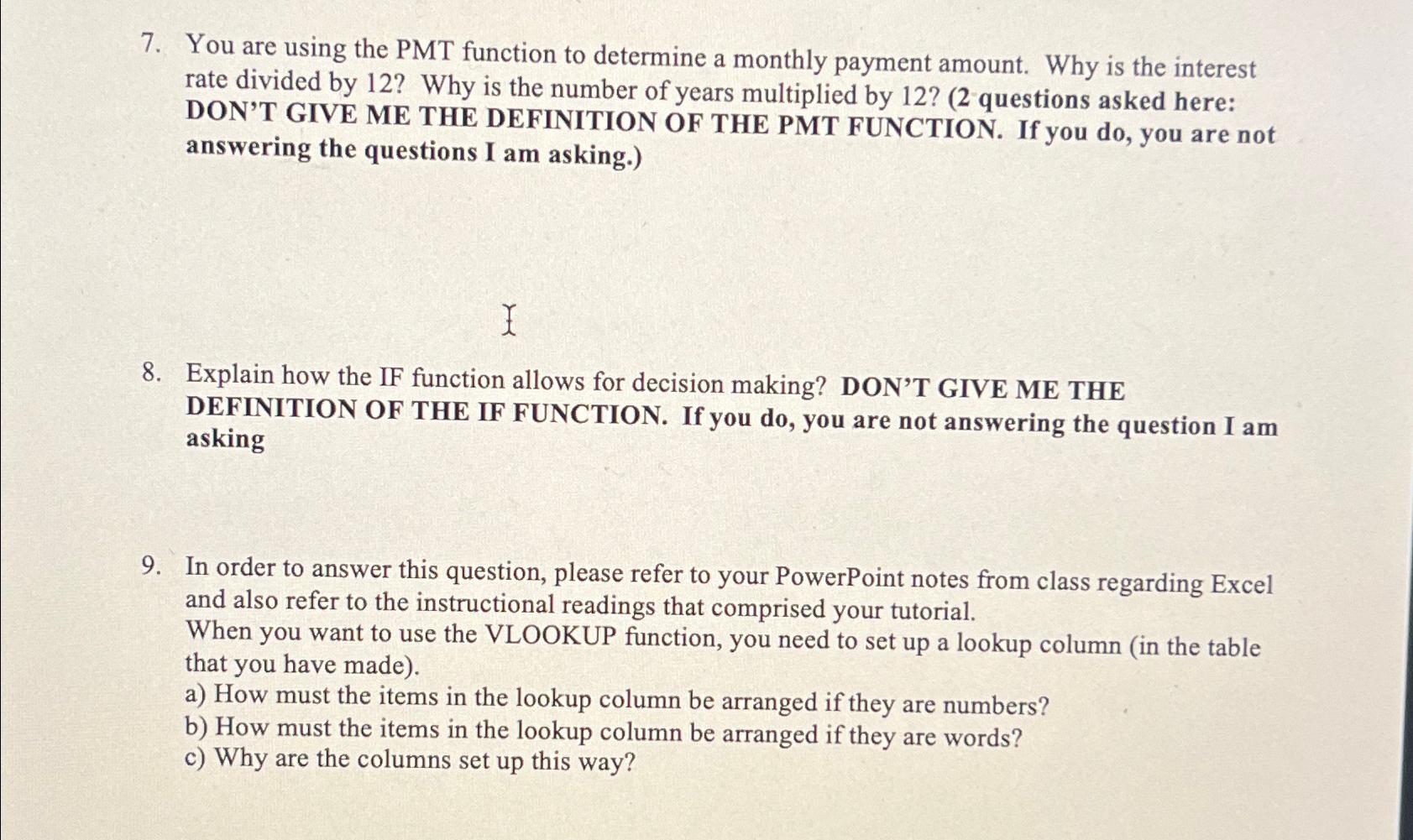  You are using the PMT function to determine a monthly payment