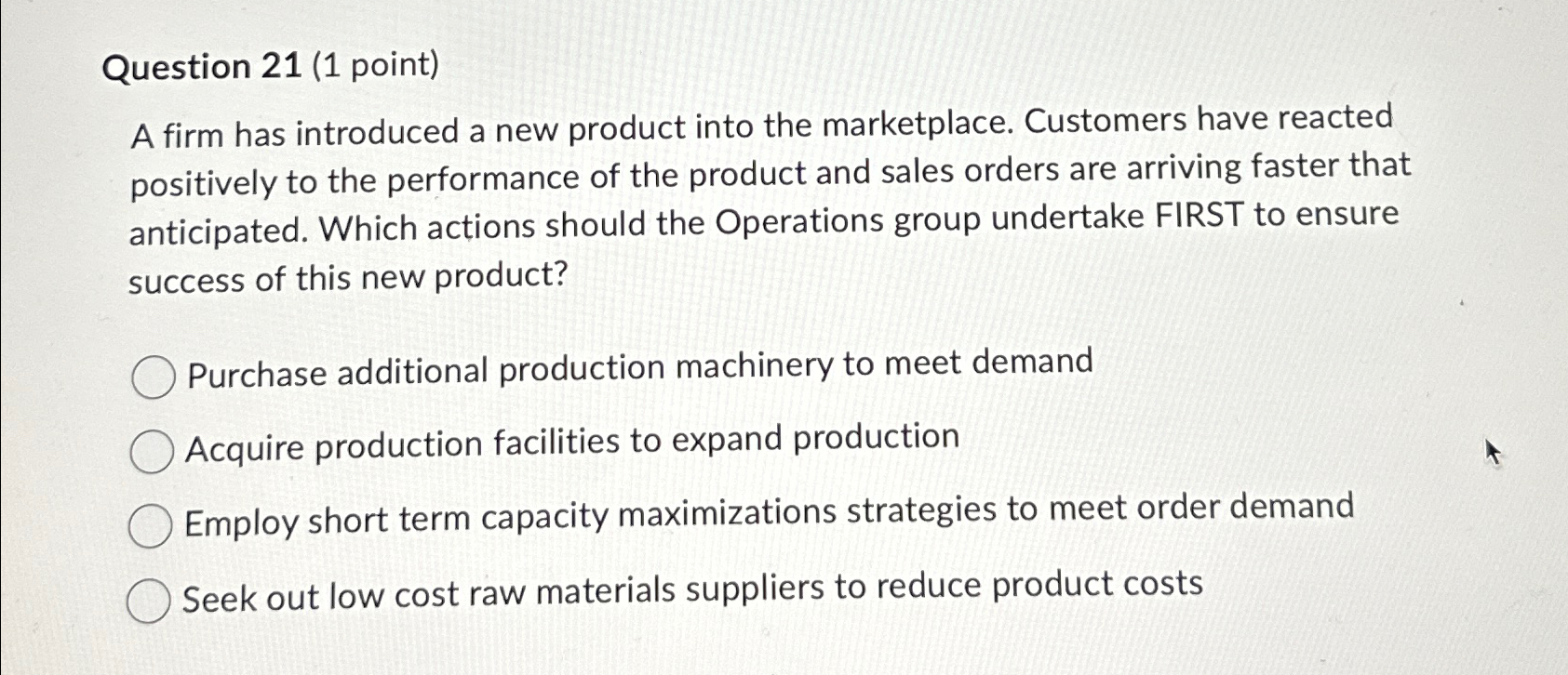  Question 21(1 point) A firm has introduced a new product into