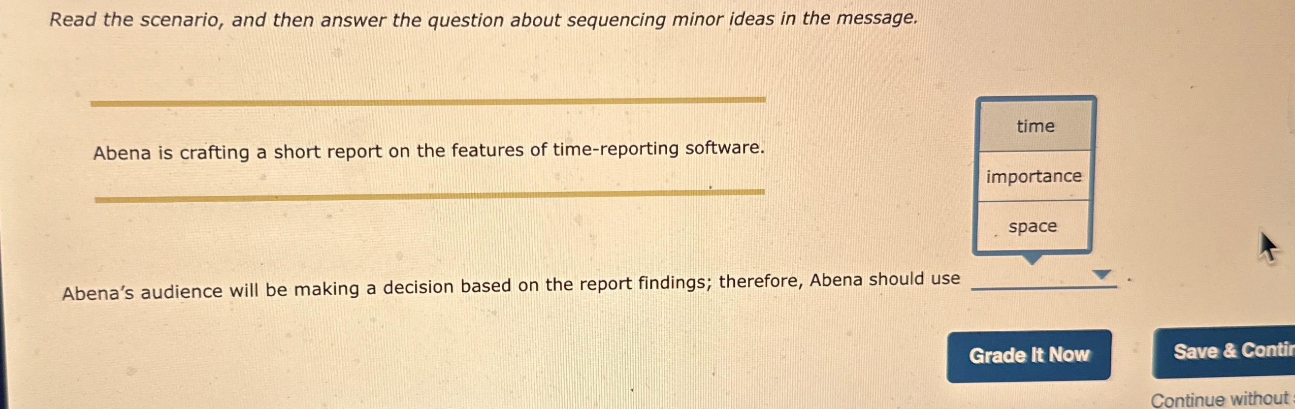 Read the scenario, and then answer the question about sequencing minor
