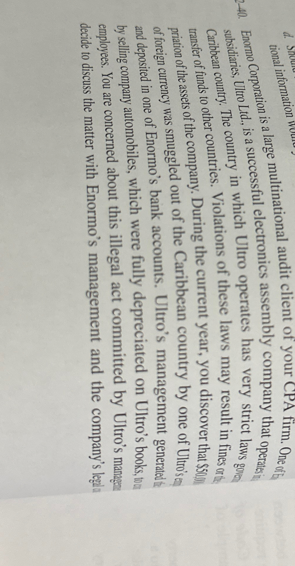  subsidiaries, Ultro Ltd., is a successful electronics assembly company that operates