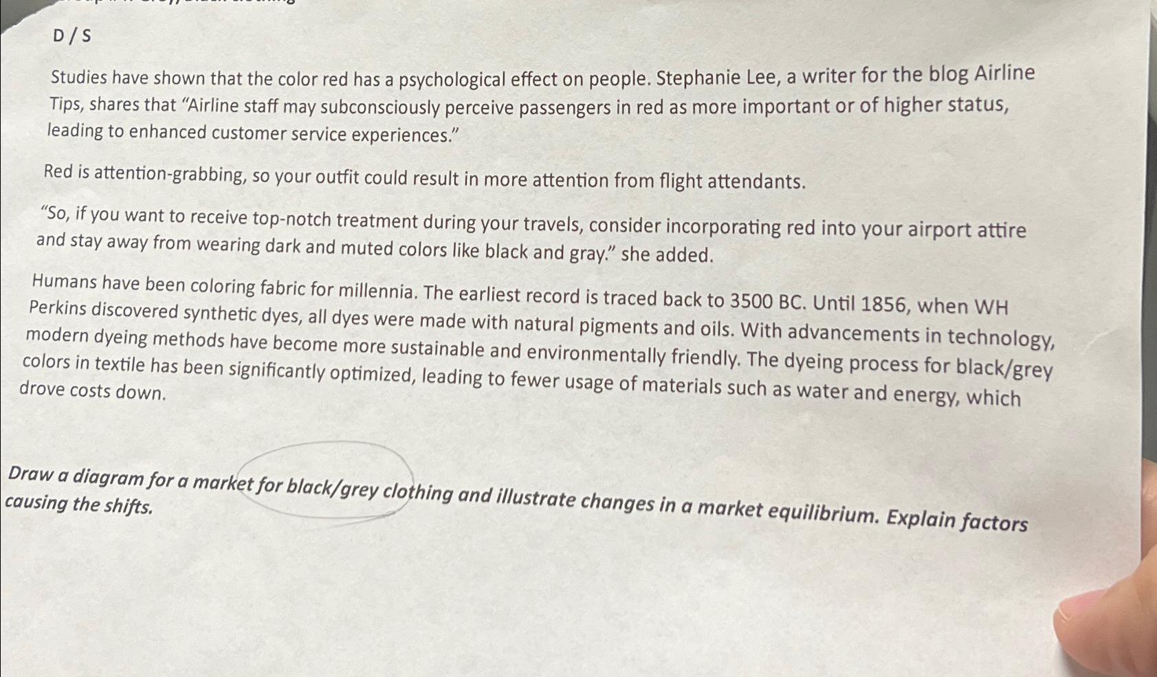  D / S Studies have shown that the color red has