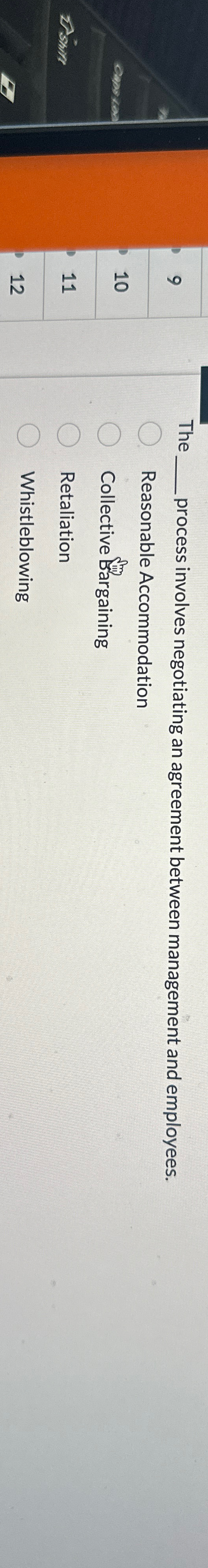  The process involves negotiating an agreement between management and employees. Reasonable