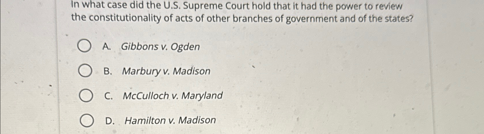  In what case did the U.S. Supreme Court hold that it