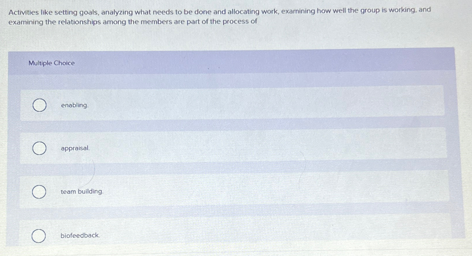  Activities like setting goals, analyzing what needs to be done and