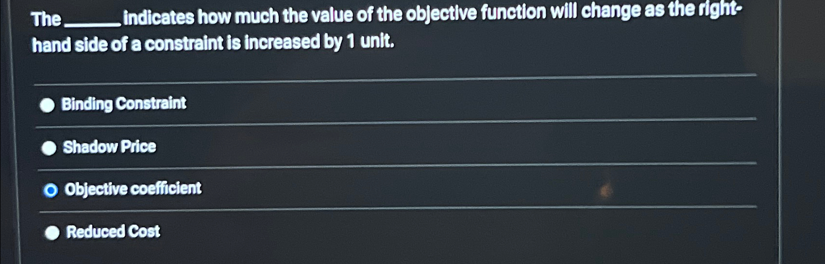  The indlicates how much the value of the objective function will