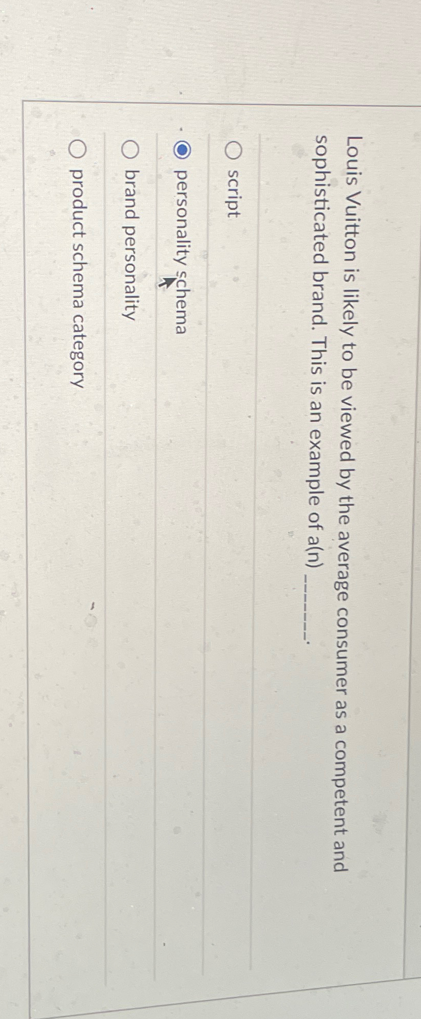  Louis Vuitton is likely to be viewed by the average consumer