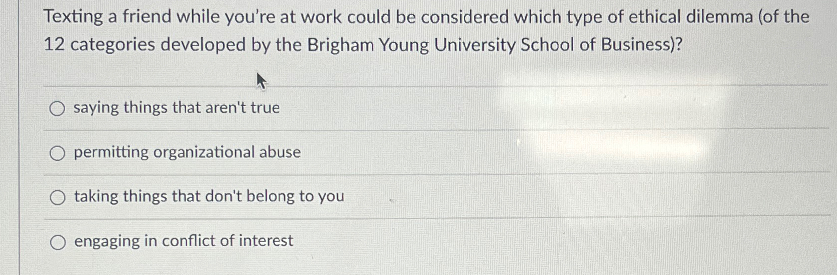  Texting a friend while you're at work could be considered which