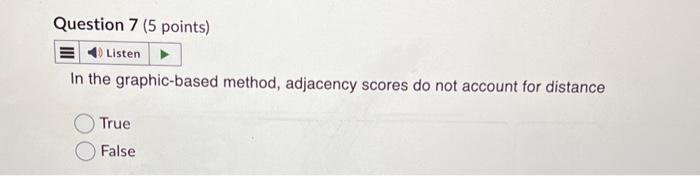 True False Question 3 (5 points) The facility requirements to perform the