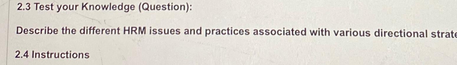  2.3 Test your Knowledge (Question): Describe the different HRM issues and