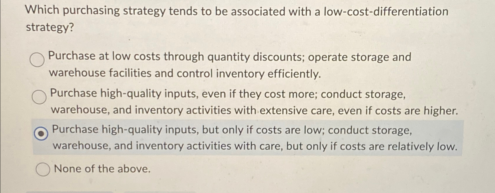  Which purchasing strategy tends to be associated with a low-cost-differentiation strategy?