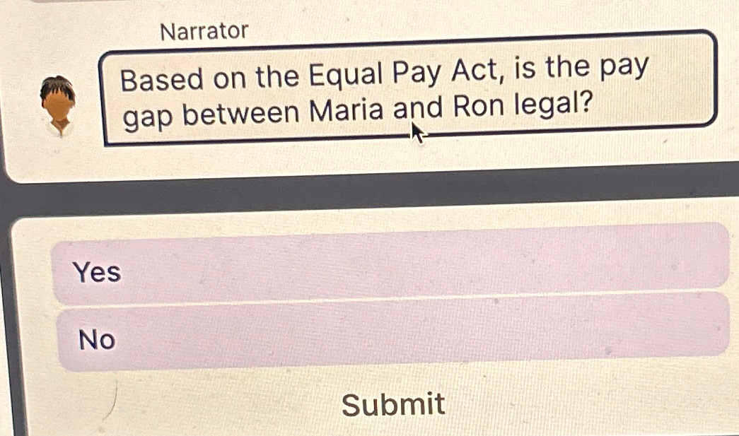  Narrator Based on the Equal Pay Act, is the pay gap