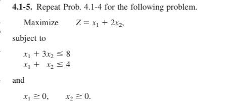 Let the students use the Simplex method to find the answer to