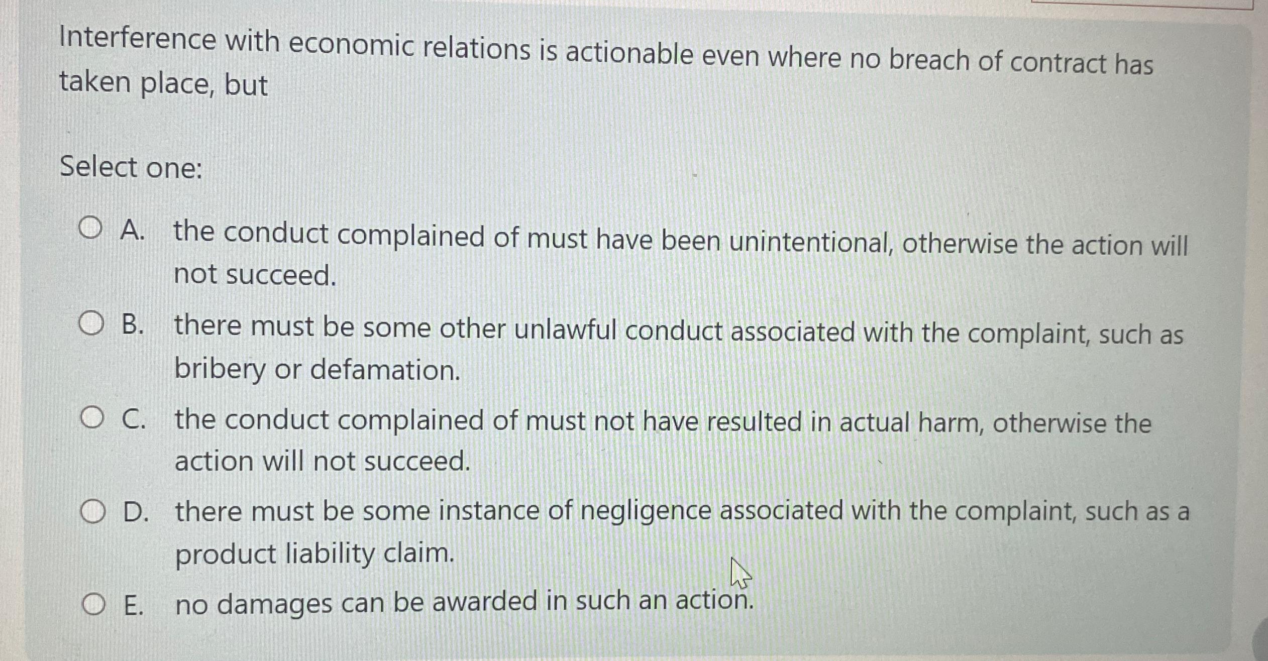  Interference with economic relations is actionable even where no breach of