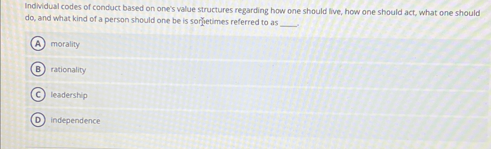  Individual codes of conduct based on one's value structures regarding how