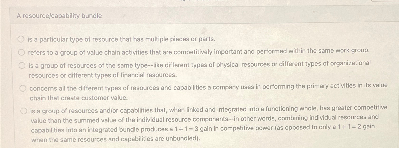  A resource/capability bundle is a particular type of resource that has