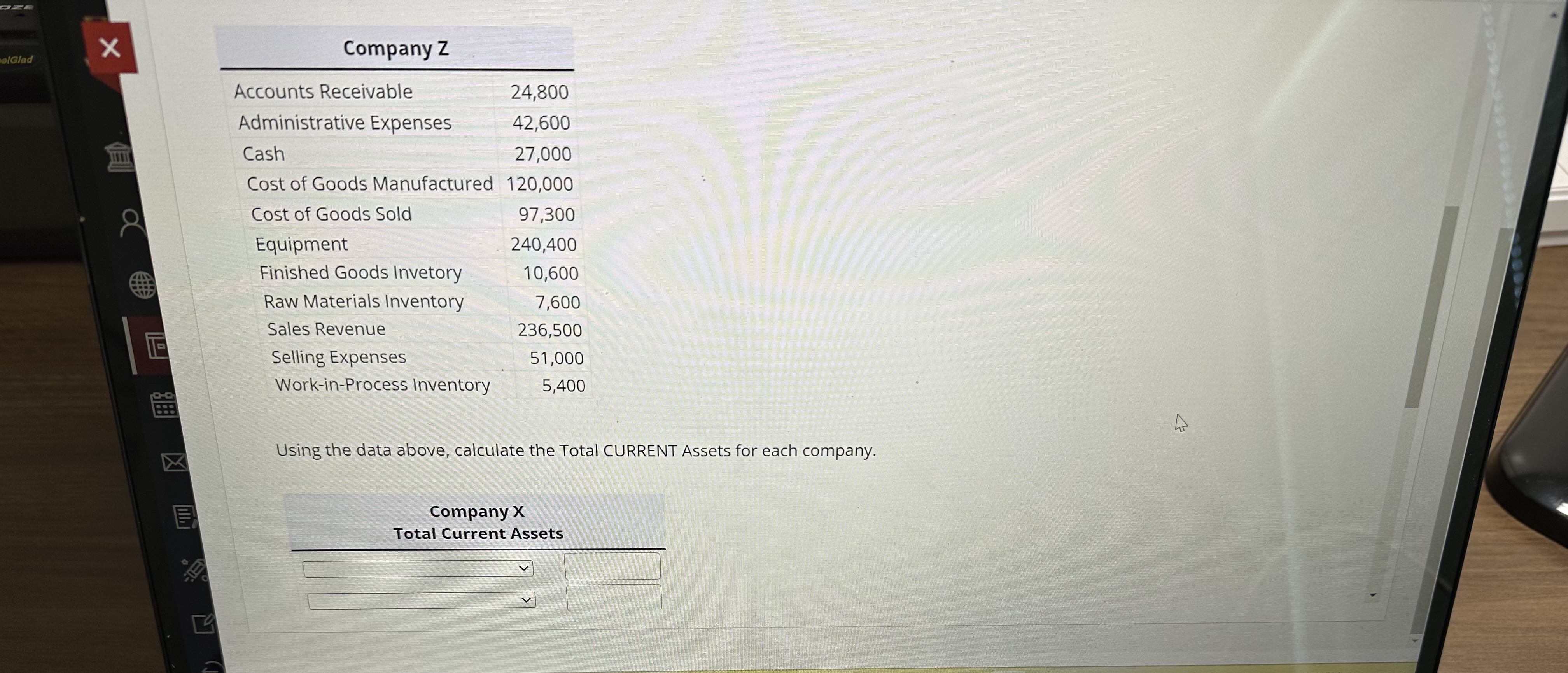 are ending X balances. Company X Accounts Receivable 15,300 Administrative Expenses 14,400