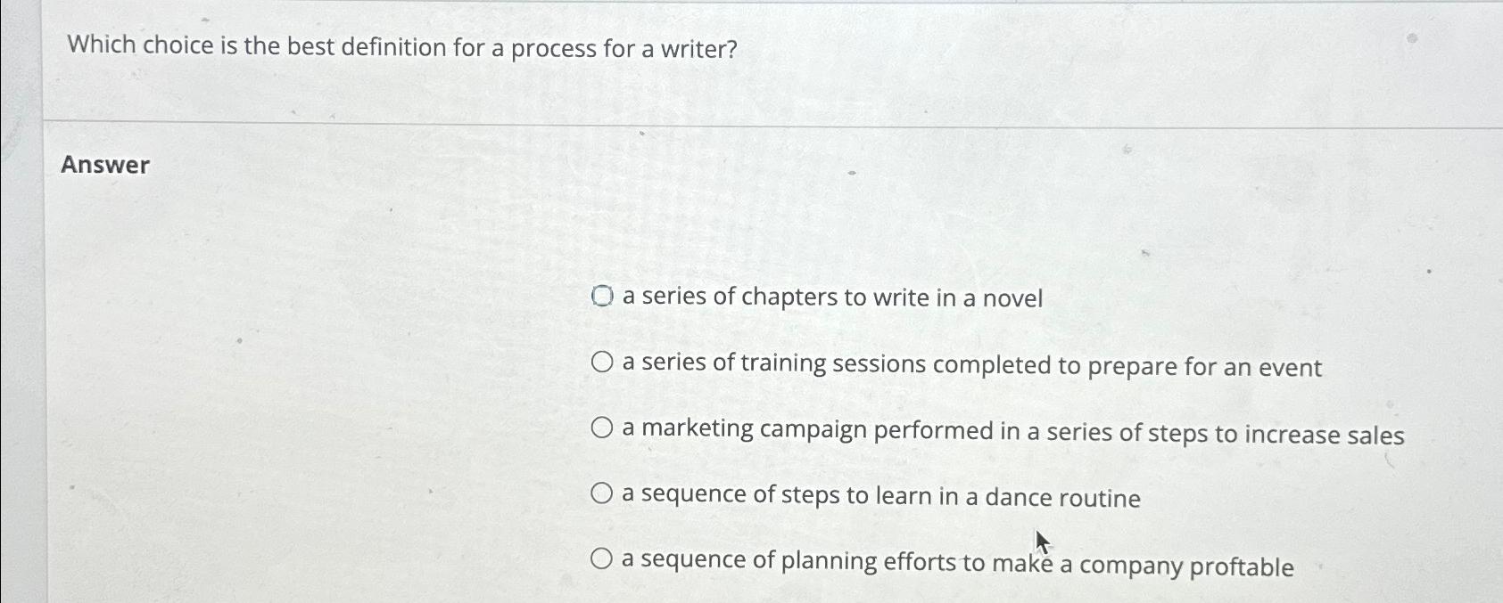  Which choice is the best definition for a process for a