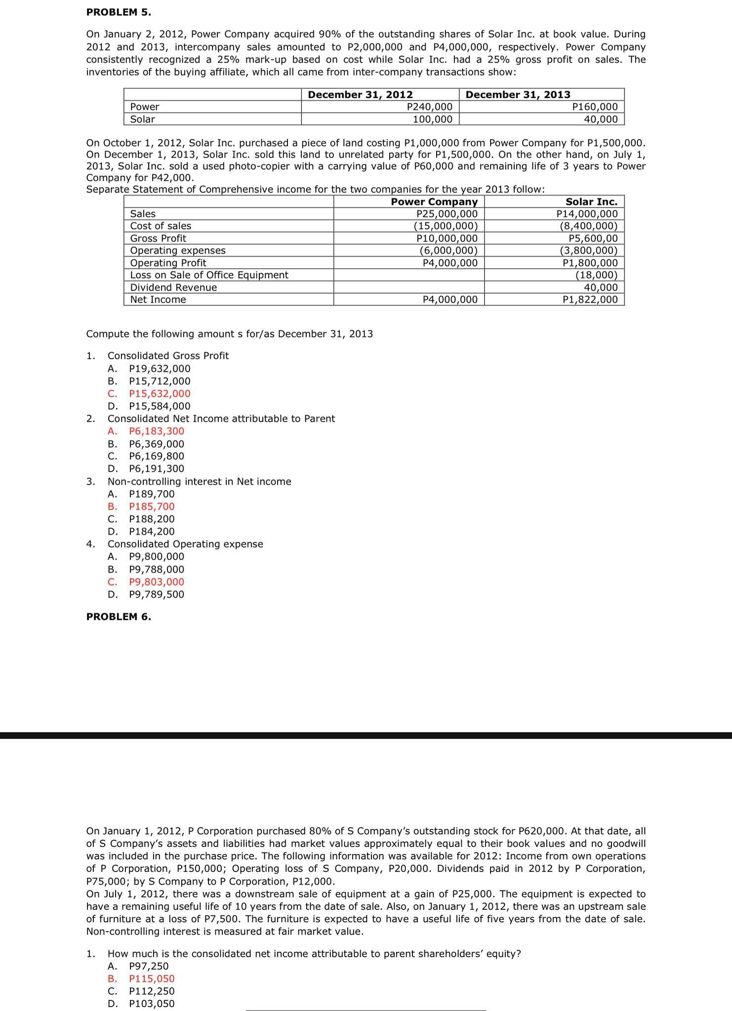 show the solution PROBLEM 5. On January 2, 2012, Power Company acquired